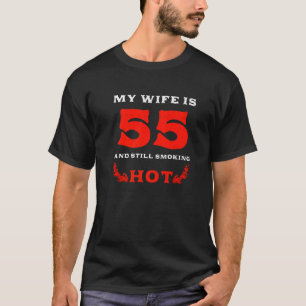 Mijn vrouw is 55 jaar oud, nog steeds warm 1967 55 t-shirt