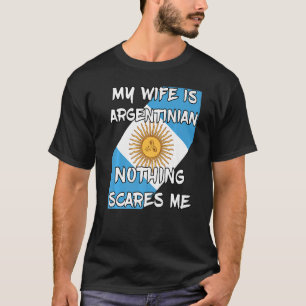Mijn vrouw is Argentijns Argentijns roots erfgoed T-shirt