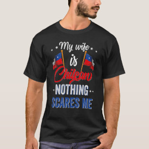 Mijn vrouw is Chileens erfgoed van Chili. T-shirt