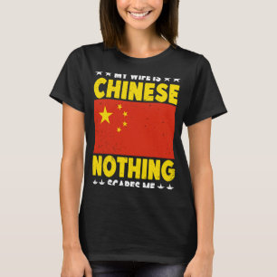 Mijn vrouw is de Chinese ROC-prijs voor het erfgoe T-shirt