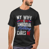 Mijn vrouw is de vlag van Cambodjaans Cambodjaans  T-shirt (Voorkant)