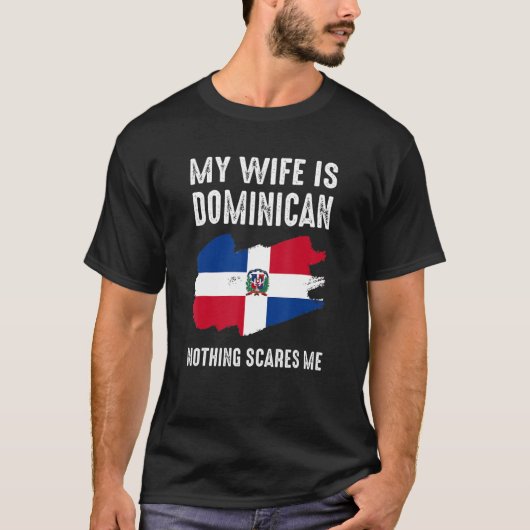 Mijn vrouw is Dominicaans, niets wat me van Husba  T-shirt (Voorkant)