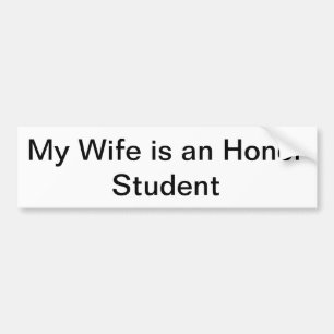 Mijn vrouw is een Bumpersticker voor eersteklas st
