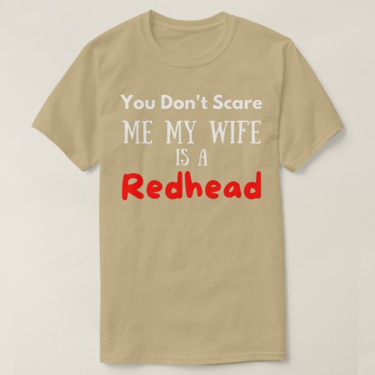 Mijn vrouw is een redhead quote. t-shirt (Design voorkant)