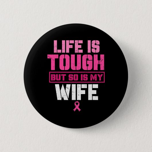 Mijn vrouw is een sterke overlevende van borstkank ronde button 5,7 cm (Voorkant)