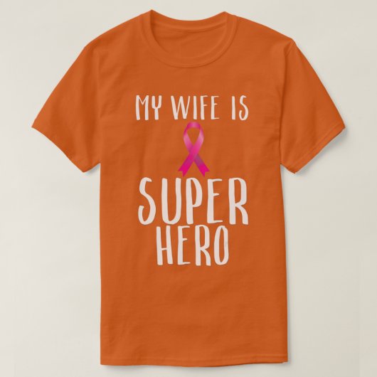 Mijn vrouw is een Super Hero Roze Borstkanker T-shirt (Design voorkant)