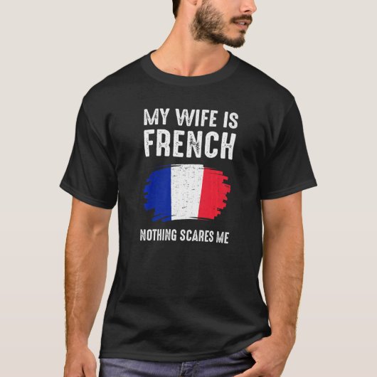 Mijn vrouw is Franse vlag erfgoed Roots Proud T-shirt (Voorkant)