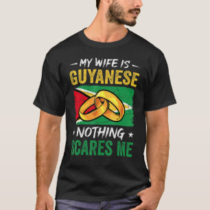Mijn vrouw is Guyanees Niets maakt me bang Guyana T-shirt