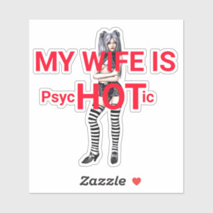 Mijn vrouw is heet sticker