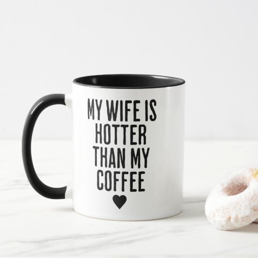 Mijn vrouw is heter dan mijn koffie Valentijn Mok (Met donut)