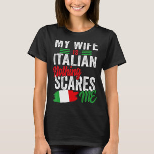 Mijn vrouw is Italiaans erfgoed, de vlag van het k T-shirt