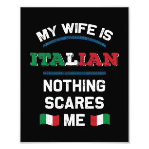 Mijn vrouw is Italiaans Italië Republiek Italië Ro Foto Afdruk