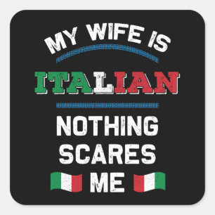 Mijn vrouw is Italiaans Italië Republiek Italië Ro Vierkante Sticker