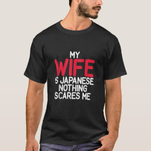Mijn vrouw is Japans niets schrikt me Japans Tan T-shirt