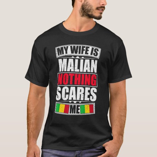 Mijn vrouw is Malian niets wat me Mali opvalt. T-shirt (Voorkant)
