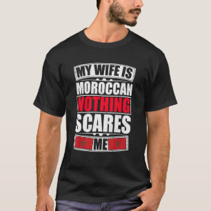 Mijn vrouw is Marokkaans niets wat me Marokko de v T-shirt
