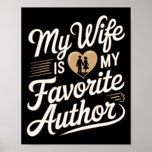 Mijn vrouw is mijn favoriete auteur Apparel tekst  Poster