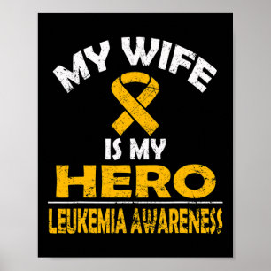 MIJN VROUW IS MIJN HELDENLEUKEMIEBEWUSTZIJN VOOR S POSTER