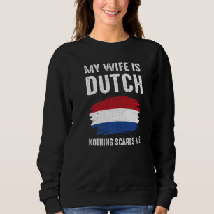 Mijn vrouw is Nederlands Nederland trots vlag erfg Trui