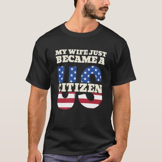 Mijn vrouw is net een Amerikaans staatsburger gewo T-shirt (Voorkant)