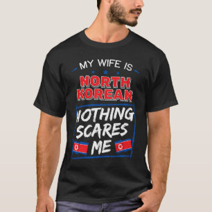 Mijn vrouw is Noord-Koreaans Noord-Korea DPRK Erfg T-shirt