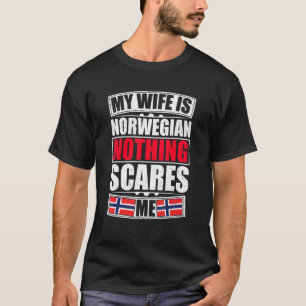 Mijn vrouw is Noors, niets wat me de vlag geeft. T-shirt