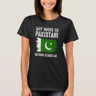 Mijn vrouw is Pakistaans Niets maakt me bang van m T-shirt