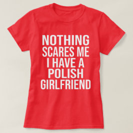 Mijn vrouw is Pools niets wat me schaamt. T-shirt