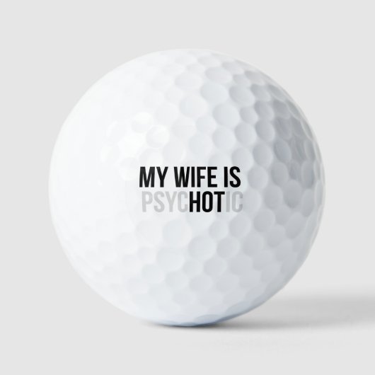 Mijn vrouw is psychotisch, grappige echtgenoot  golfballen (Voorkant)