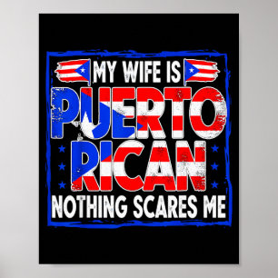 Mijn vrouw is Puerto Ricaans Niets Es Me Grappig P Poster