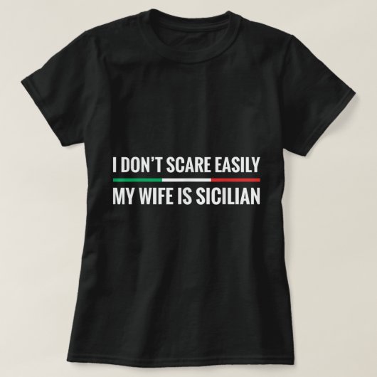 Mijn vrouw is Siciliaans grappig Italiaans Sicilië T-shirt (Design voorkant)