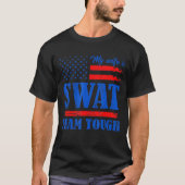 Mijn vrouw is Swat Team Tough Love Joke Anniversay T-shirt (Voorkant)