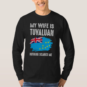 Mijn vrouw is Tuvaluaans Niets maakt me bang Vlag T-shirt