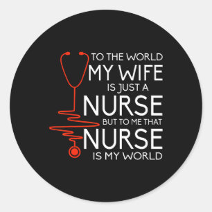 Mijn vrouw is verpleegster T-Shirt Ronde Sticker