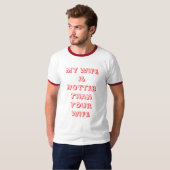 Mijn vrouw is warmer dan uw vrouw - Gepersonalisee T-shirt (Voorkant volledig)