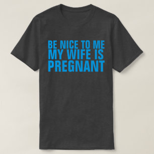 MIJN VROUW IS ZWANGER T-SHIRT. T-SHIRT