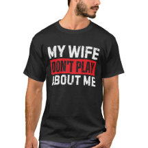 Mijn vrouw maakt zich geen grapjes over mij Funny