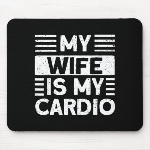 Mijn vrouw mijn cardio grappige gym Kunstwerk Muismat