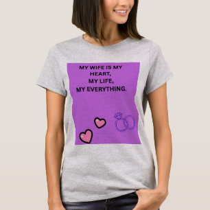 MIJN VROUW MIJN HART MIJN LEVEN MIJN ALLES T-SHIRT