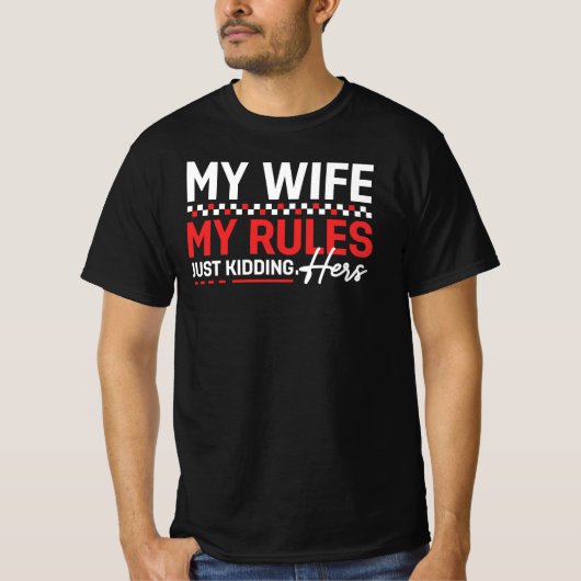 Mijn vrouw, mijn regels, grapje, de hare t-shirt (Voorkant)