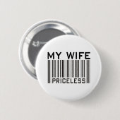 Mijn vrouw Priceless Ronde Button 5,7 Cm (Voorkant /achterkant)
