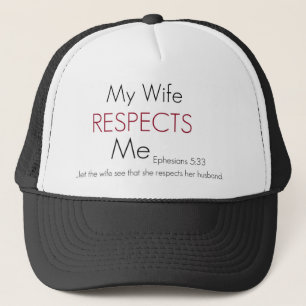 Mijn vrouw respecteert mij/Eph 5:33 Trucker Pet