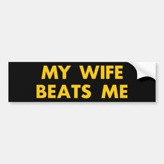 Mijn vrouw slaat me retro grappig bumpersticker (Voorkant)