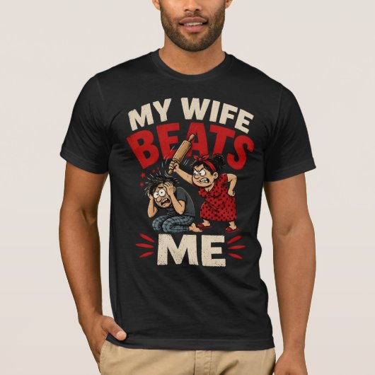 Mijn vrouw slaat me t-shirt (Voorkant)