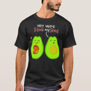 Mijn vrouw Stole My Seed Avocado Lover Gift Funny  T-shirt
