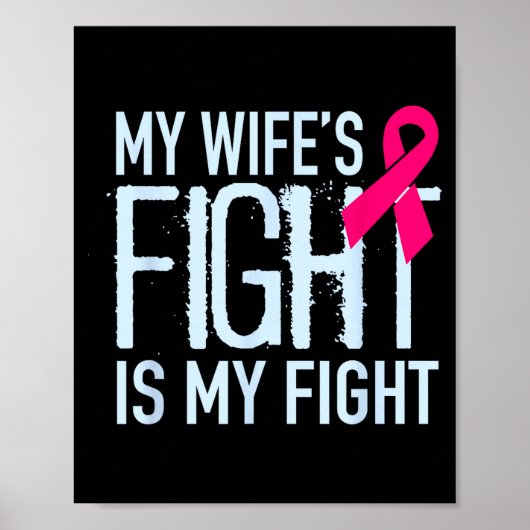 Mijn vrouw vecht mijn strijd borstkanker steun poster (Voorkant)