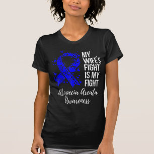Mijn vrouw vecht tegen Alopecia Areata Awaren T-shirt