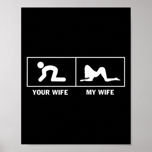Mijn vrouw vs je vrouw Grappig Sarcastisch voor mi Poster (Voorkant)