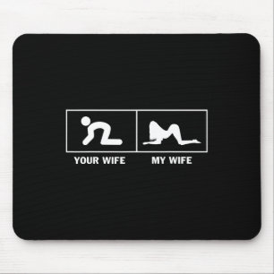 Mijn Vrouw Vs Jouw Vrouw Grappig Sarcasme Voor Ech Muismat