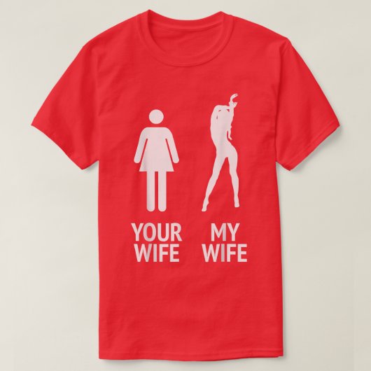 Mijn Vrouw vs Jouw Vrouw Grappige Echtgenoot, Mann T-shirt (Design voorkant)